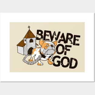 beware of god Posters and Art